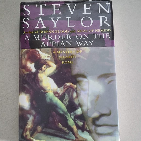 A Murder on the Appian Way by Steven Saylor - Picture 1 of 5